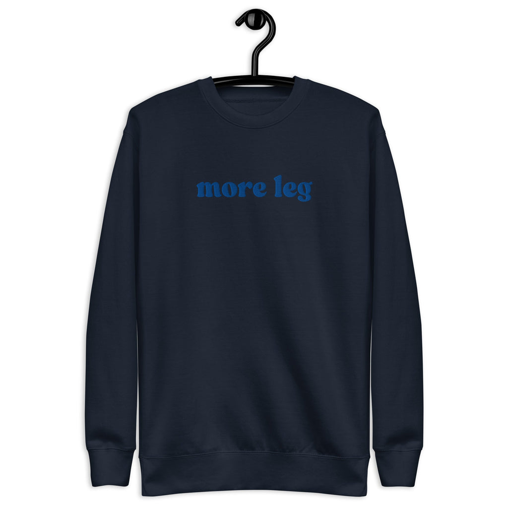 Unisex Premium Sweatshirt - More Leg - Embroidered
